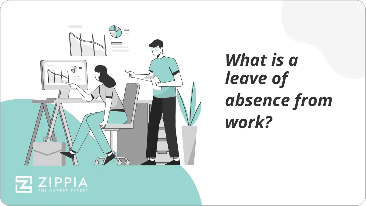 What Is A Leave Of Absence From Work Zippia What Is A Leave Of Absence From Work Zippia