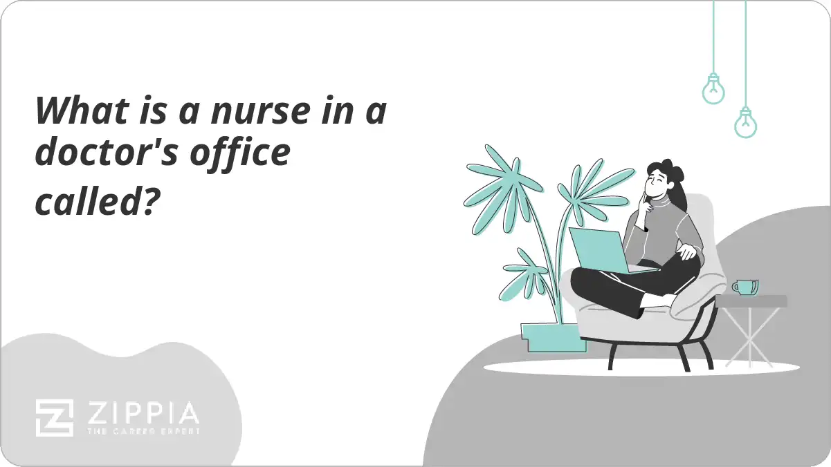 What is a nurse in a doctor's office called?