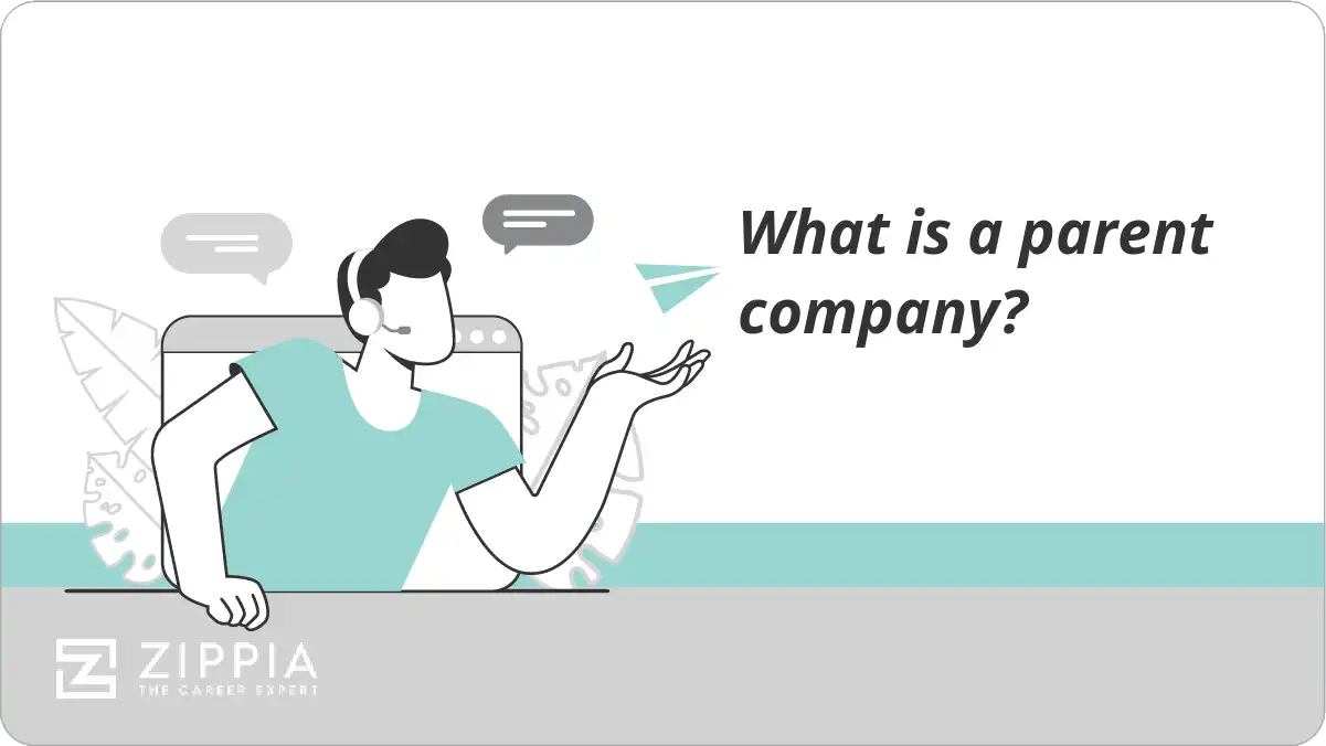 What is a parent company?