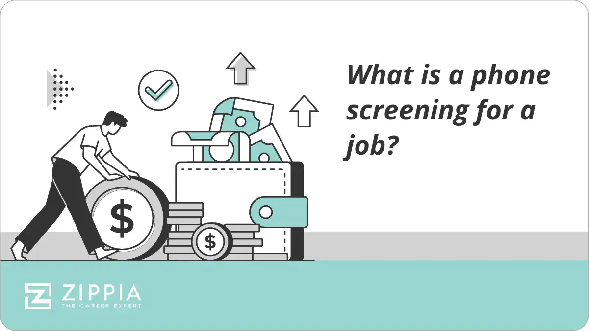 What is a phone screening for a job? Zippia