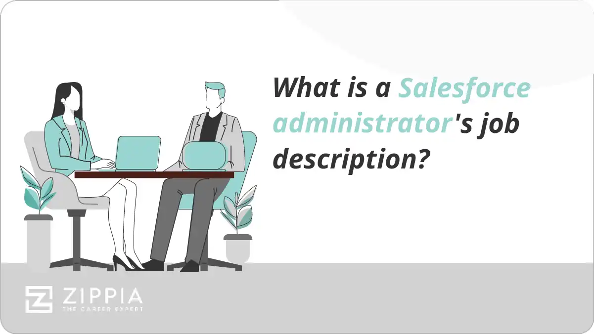 What is a Salesforce administrator's job description? Zippia