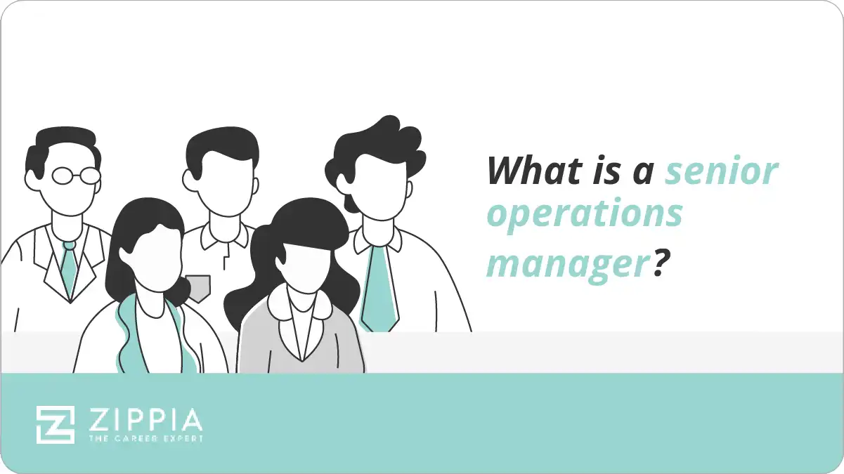 What is a senior operations manager?