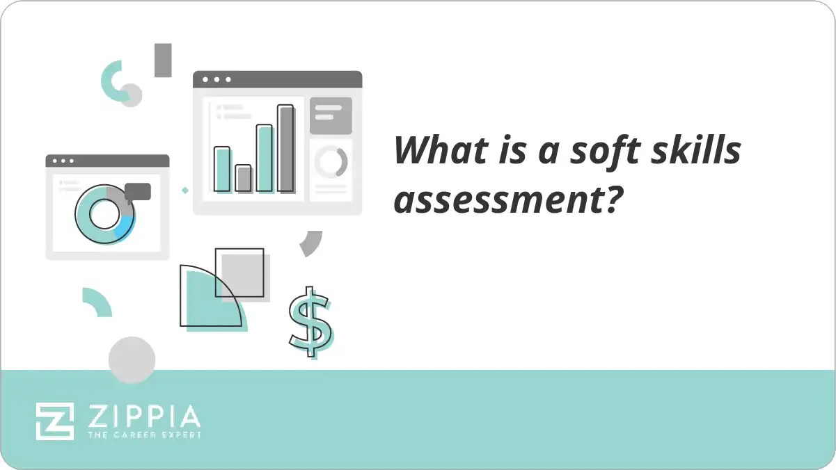 What is a soft skills assessment?