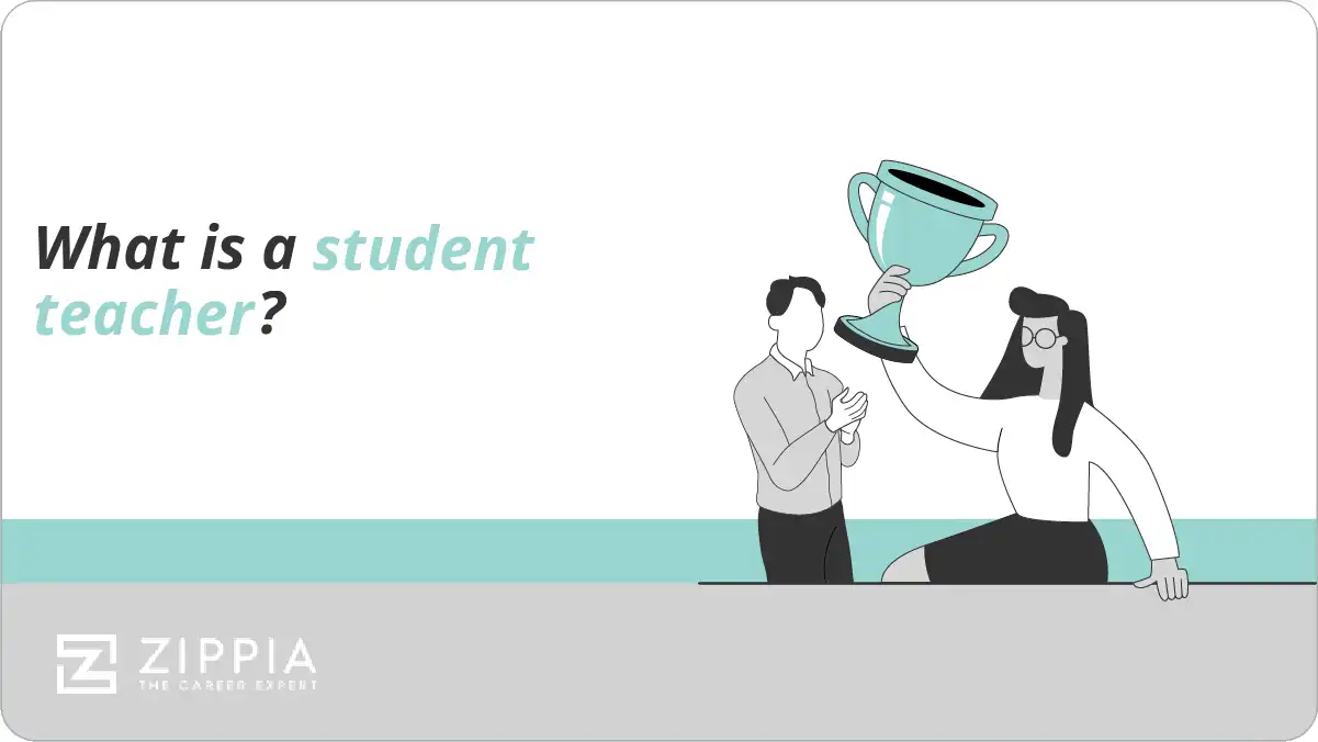 What is a student teacher?