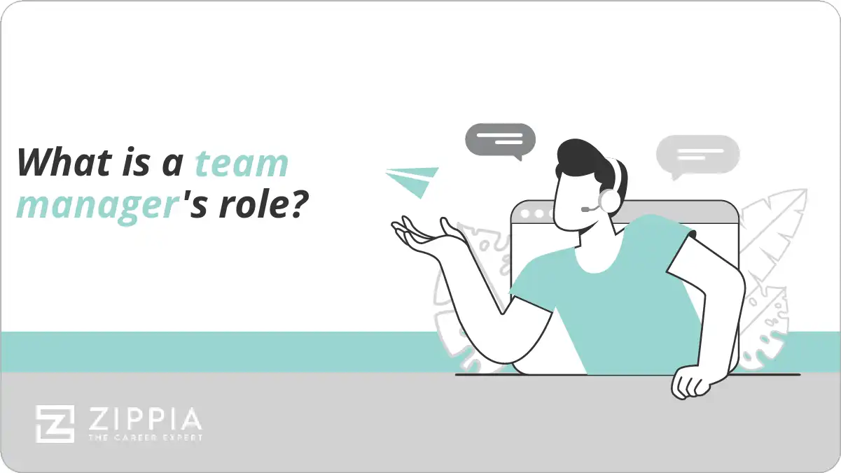 What is a team manager's role?