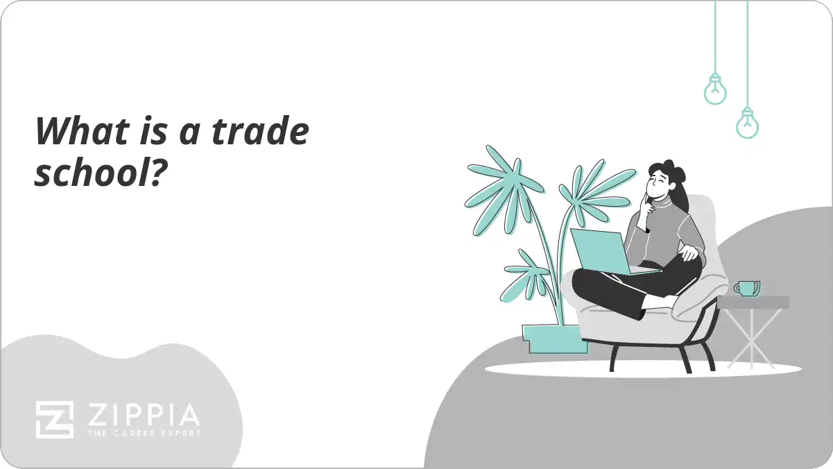 What is a trade school?