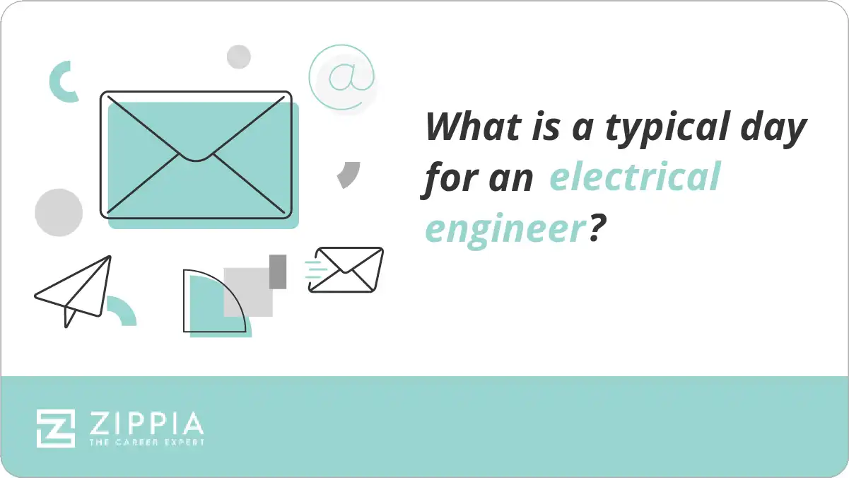 What is a typical day for an electrical engineer? Zippia