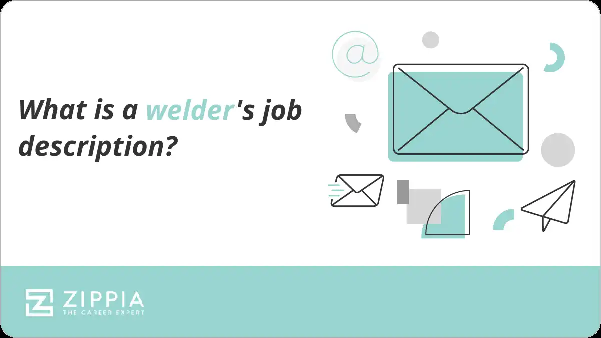 What is a welder's job description?