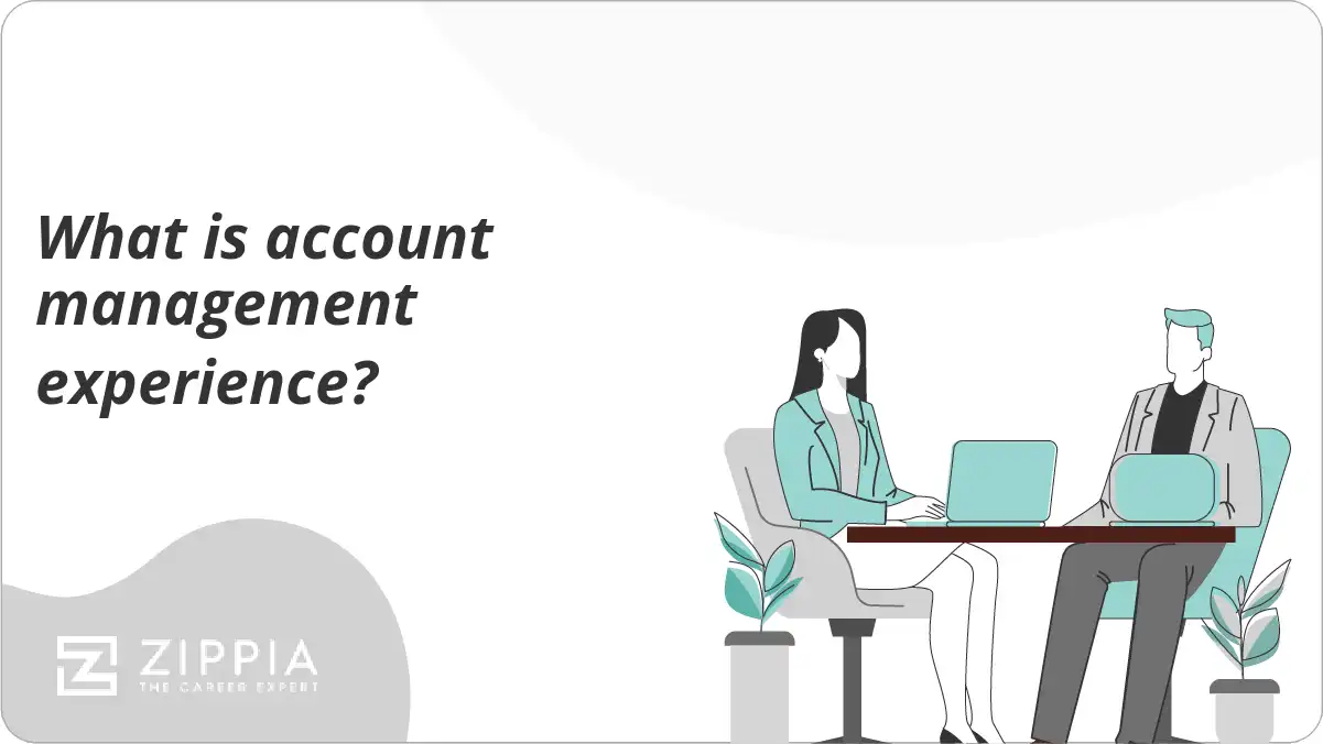 What is account management experience?