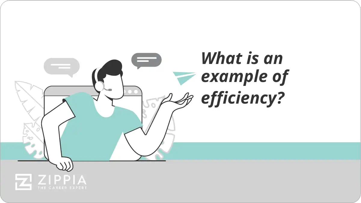 What is an example of efficiency?
