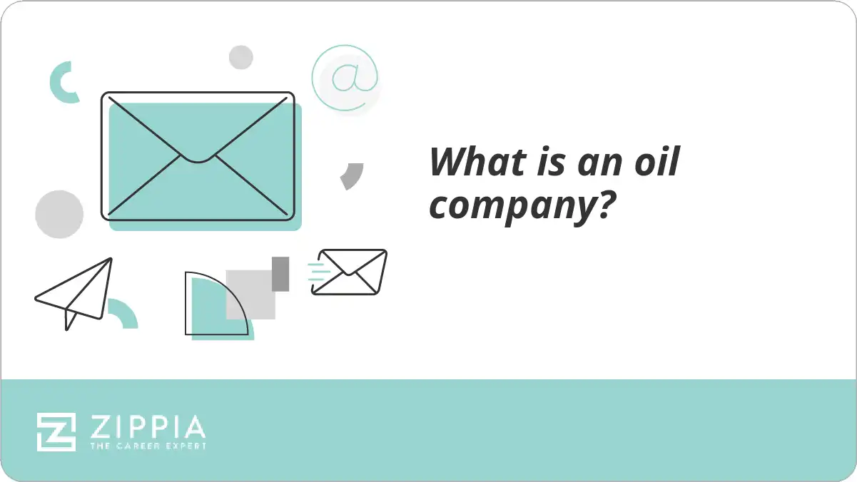 What is an oil company?