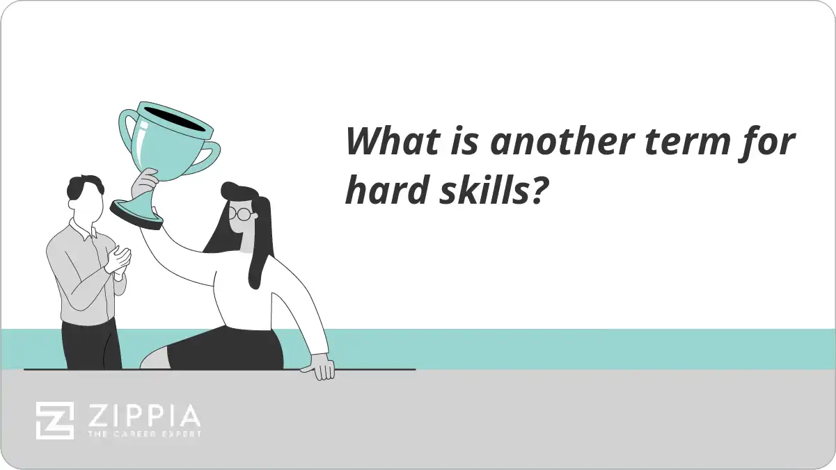 What is another term for hard skills?