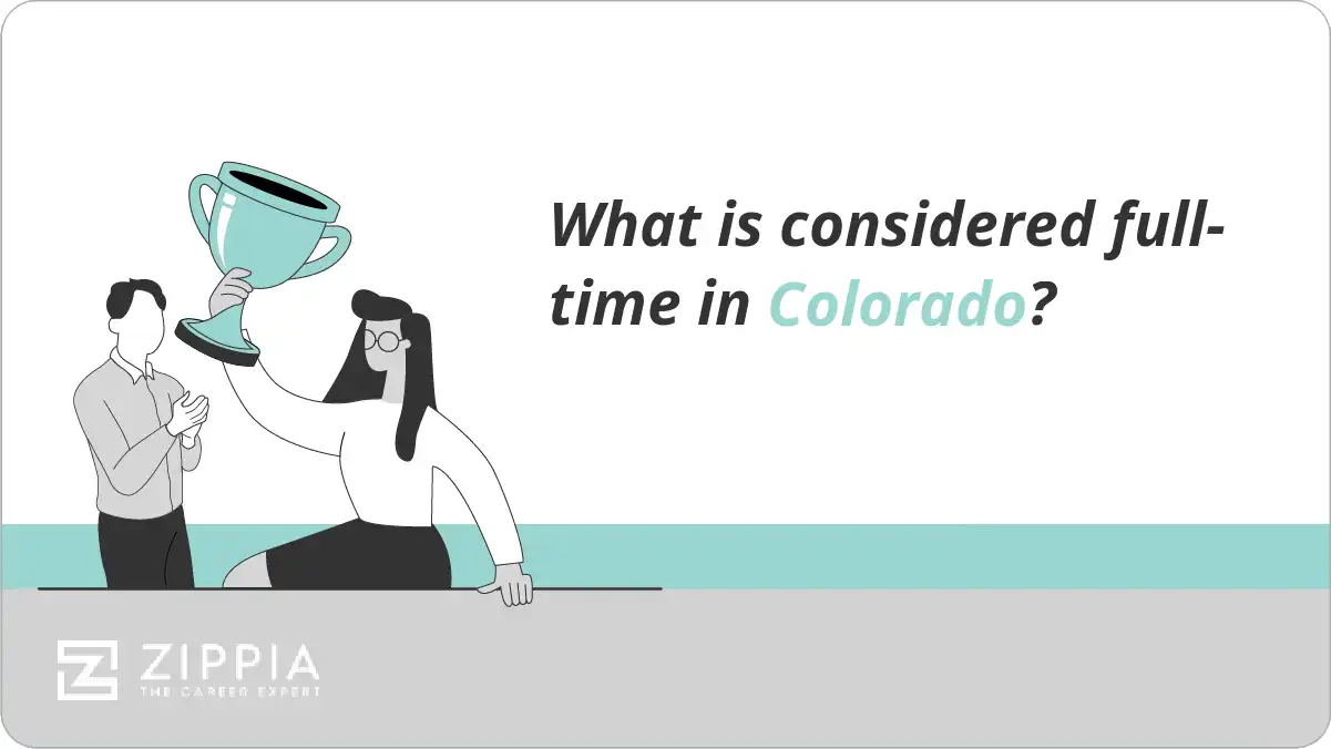 What Is Considered Full time In Colorado Zippia