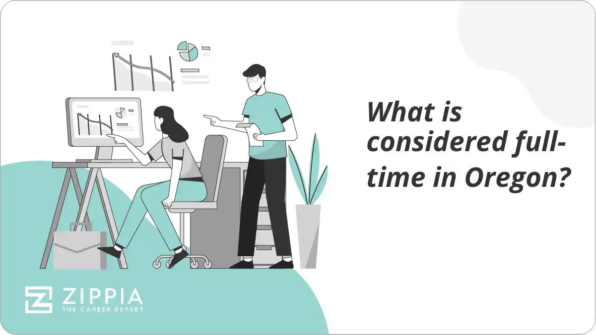 What Is Considered Full time In Oregon Zippia