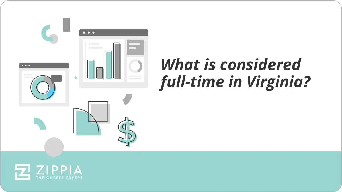 What Is Considered Full time In Virginia Zippia