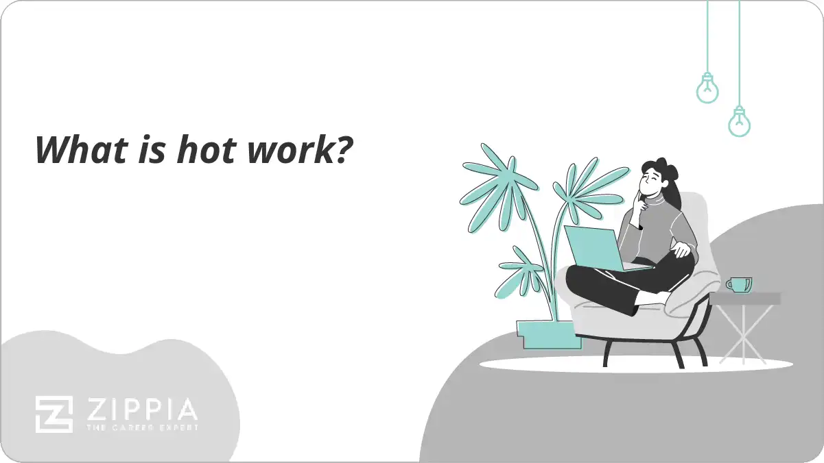 What is hot work?