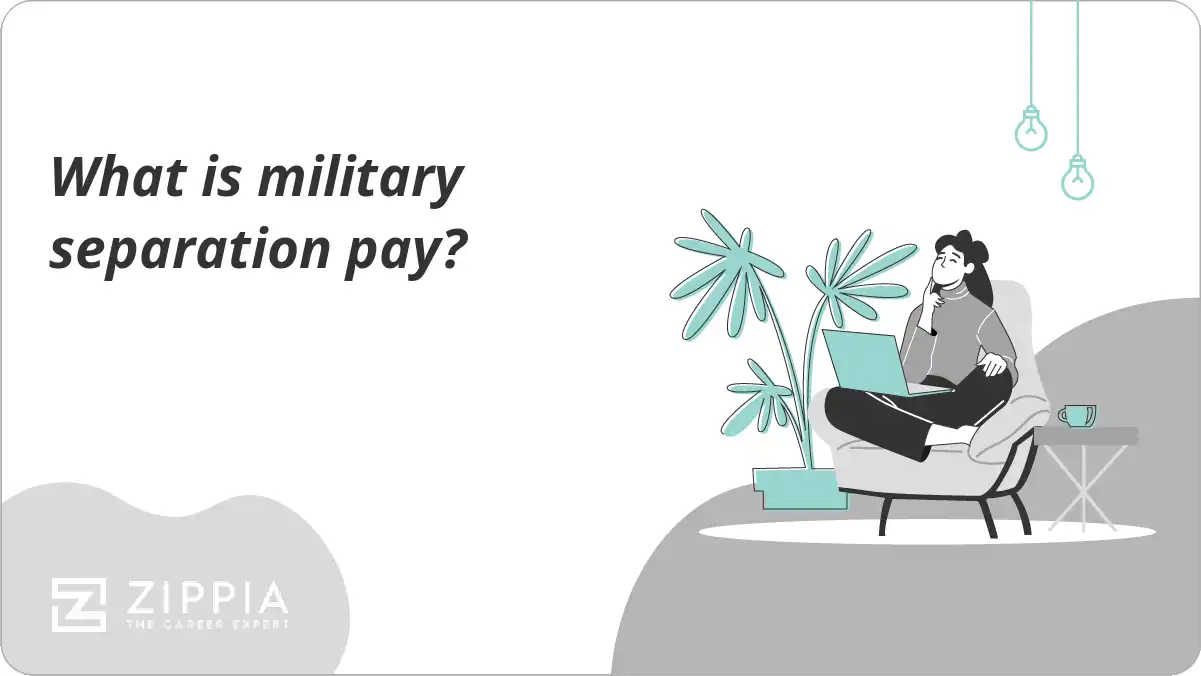 What is military separation pay zippia