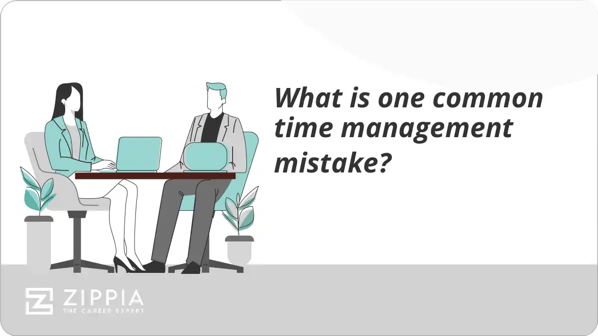 What is one common time management mistake?