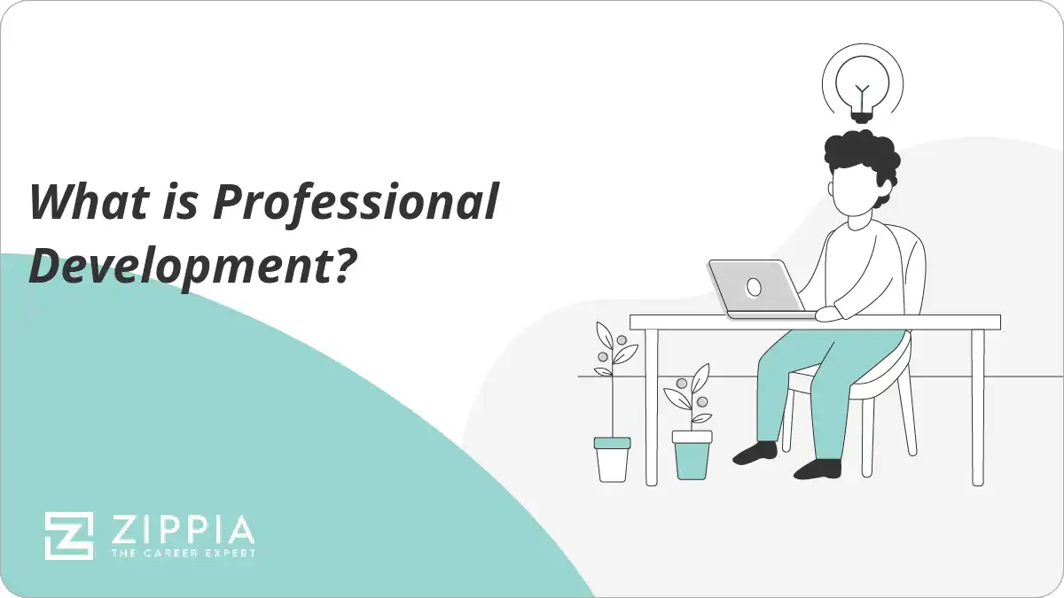 What Isprofessional Development What is Professional Development? - Zippia