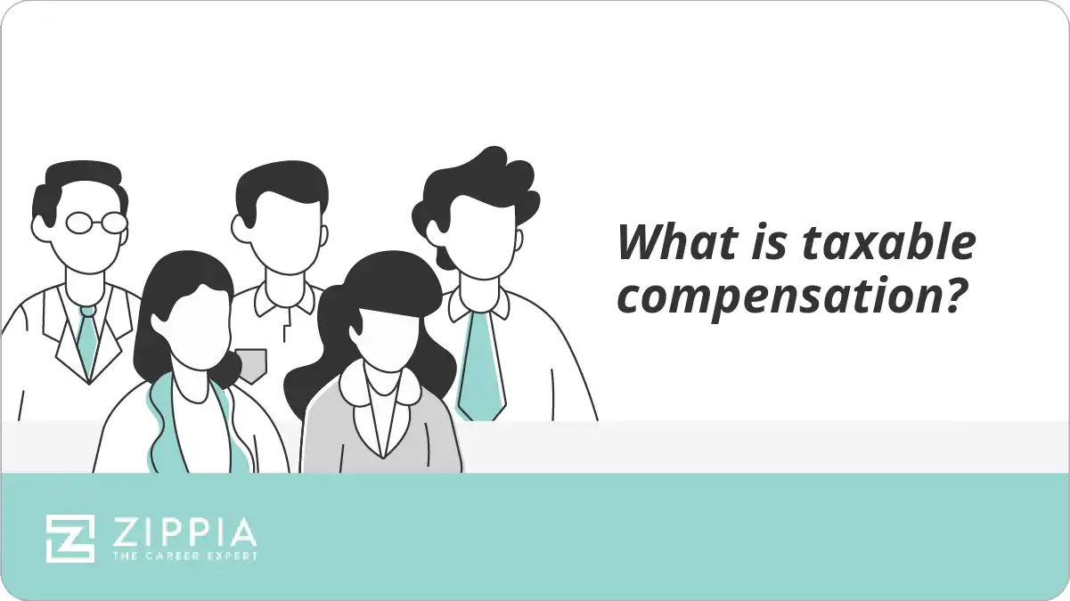What is taxable compensation?