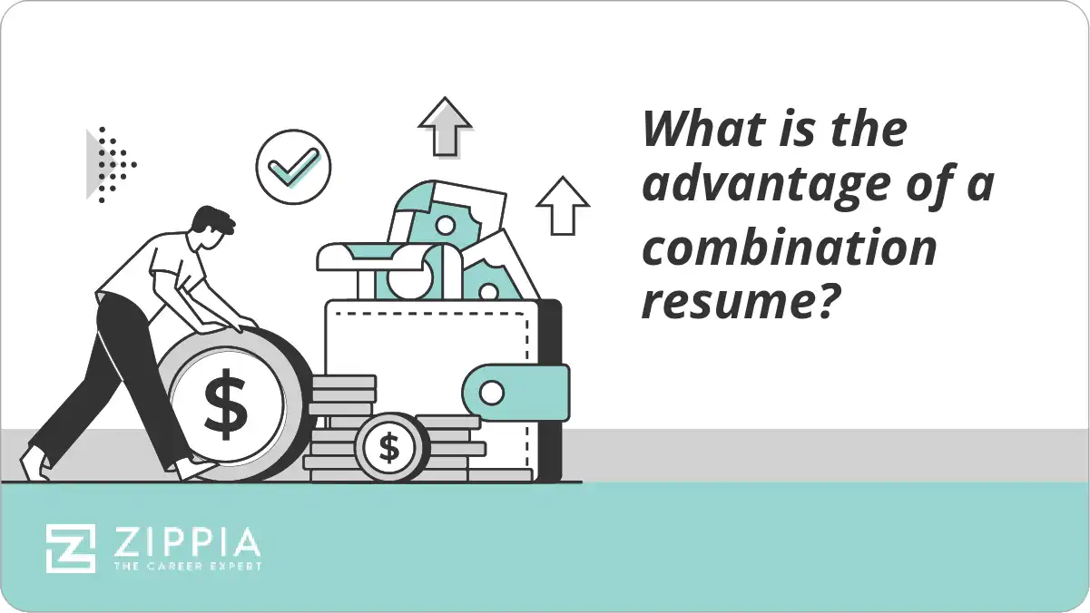 What is the advantage of a combination resume?