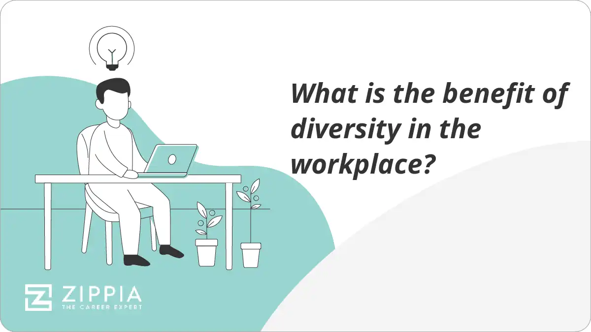 What is the benefit of diversity in the workplace?