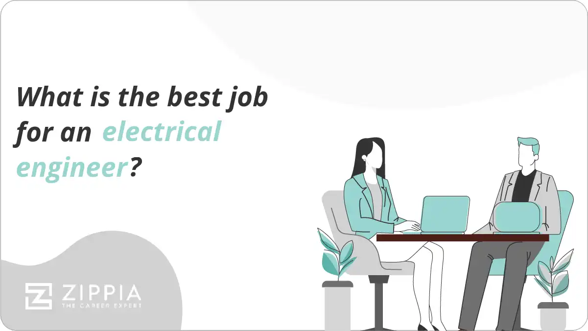 What is the best job for an electrical engineer? Zippia