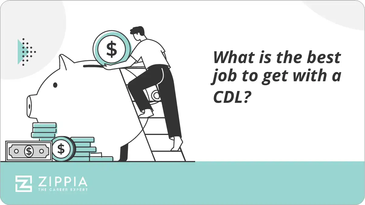 What is the best job to get with a CDL?