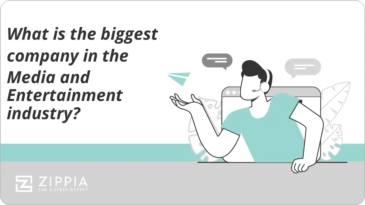 What is the biggest company in the Media and Entertainment industry?