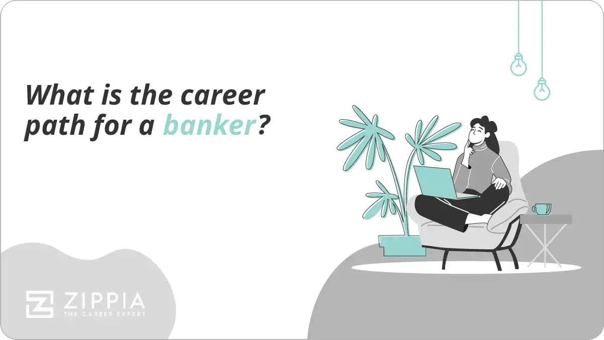 What is the career path for a banker?