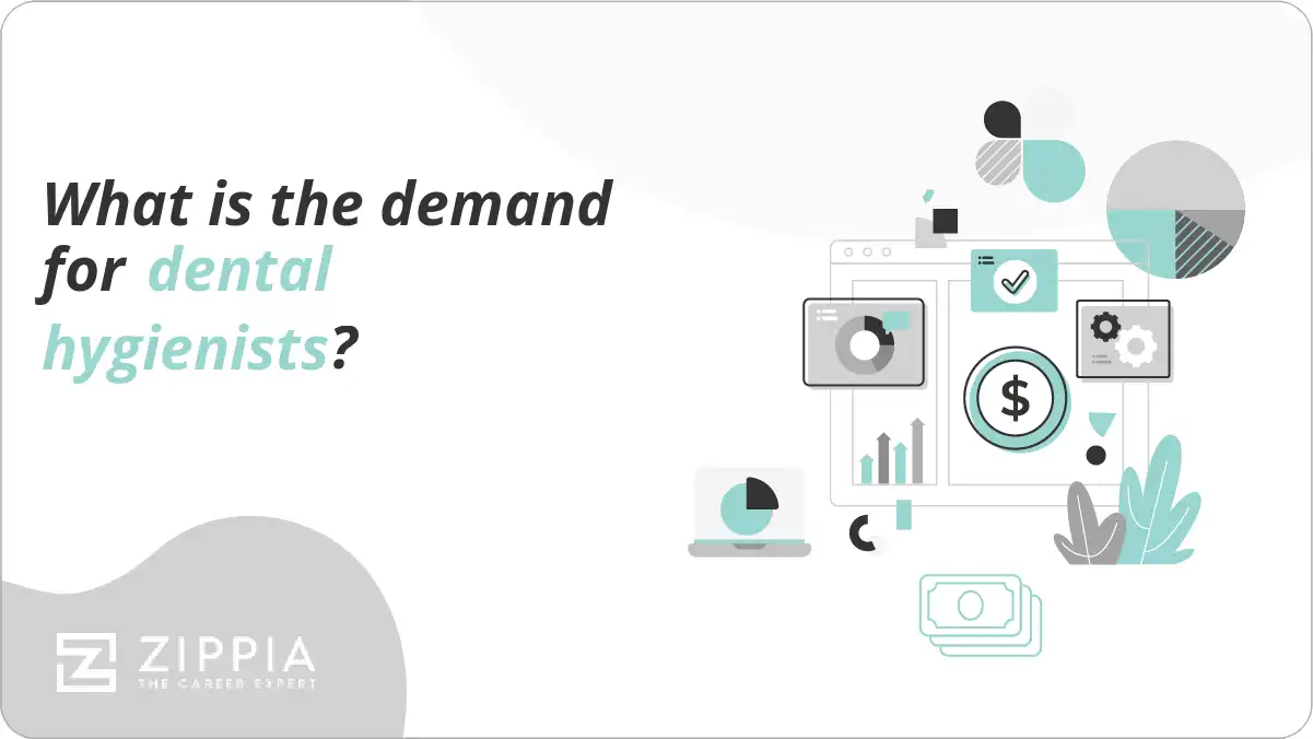 What is the demand for dental hygienists?