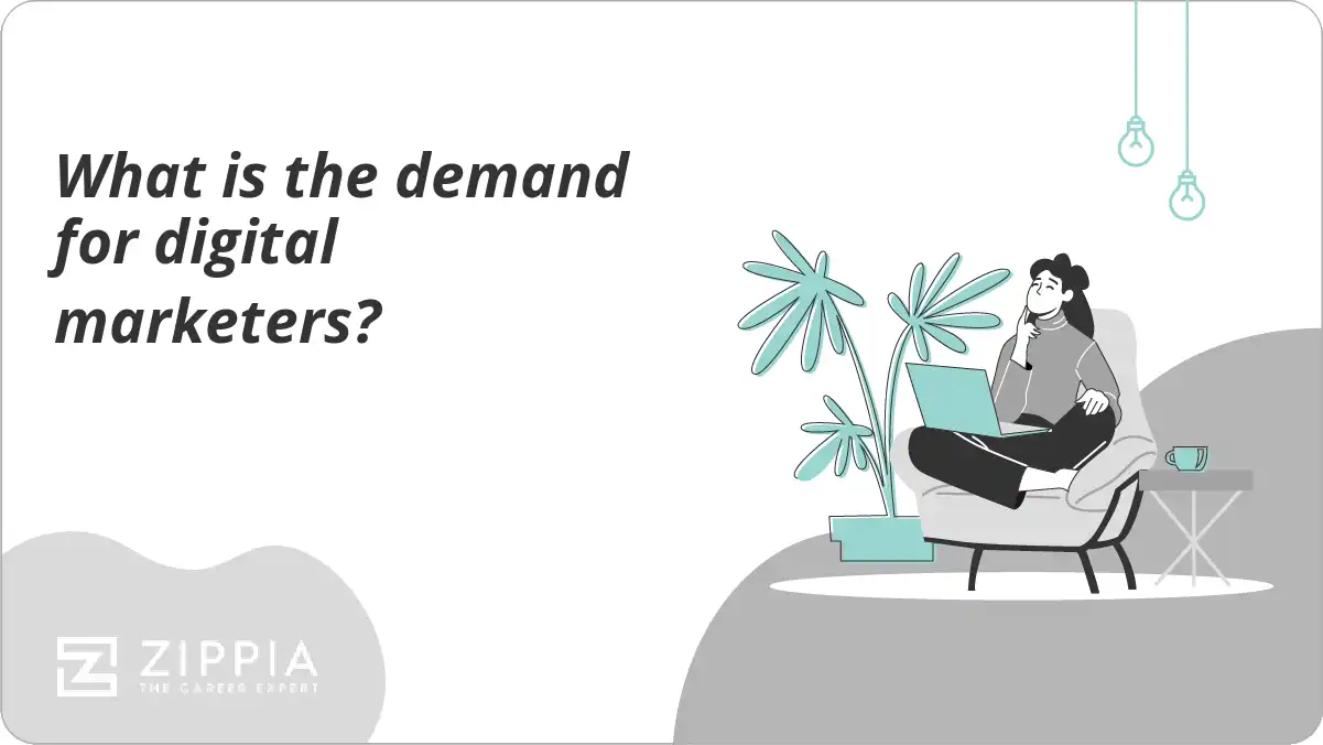 What is the demand for digital marketers?