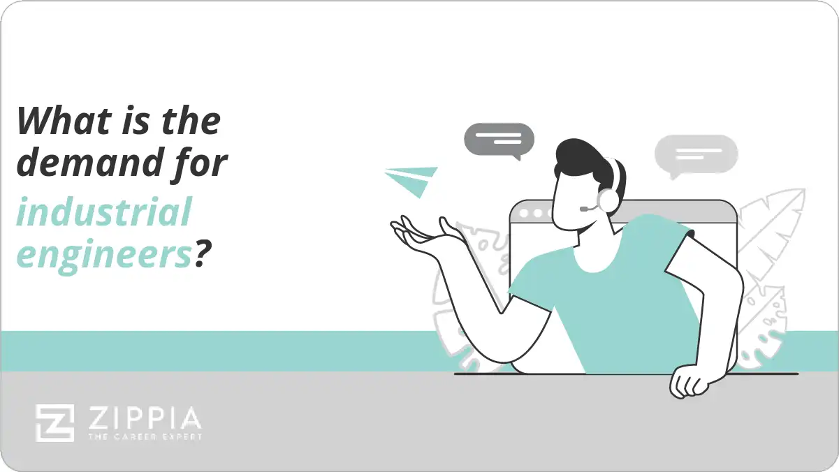 What is the demand for industrial engineers?