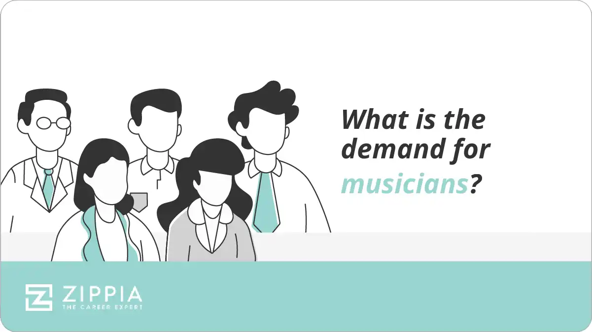 What is the demand for musicians?