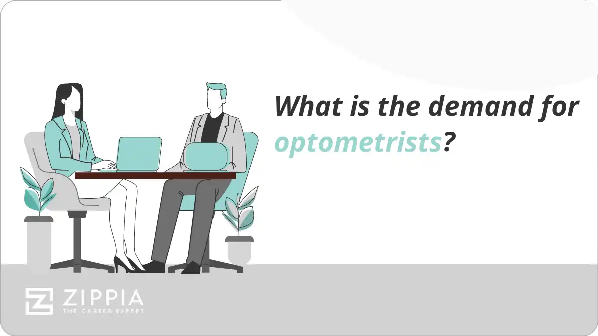 What is the demand for optometrists?