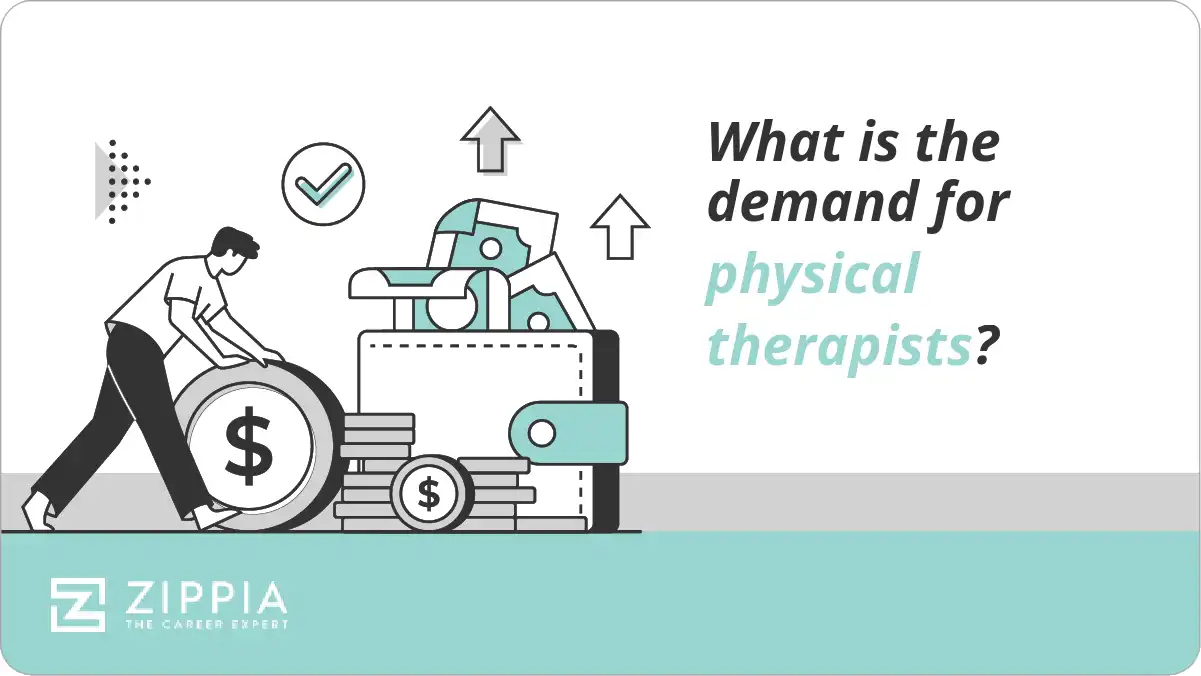 What is the demand for physical therapists?