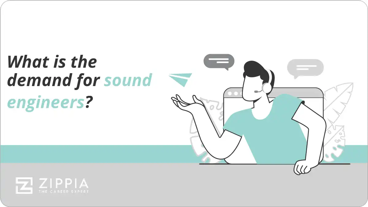 What is the demand for sound engineers?