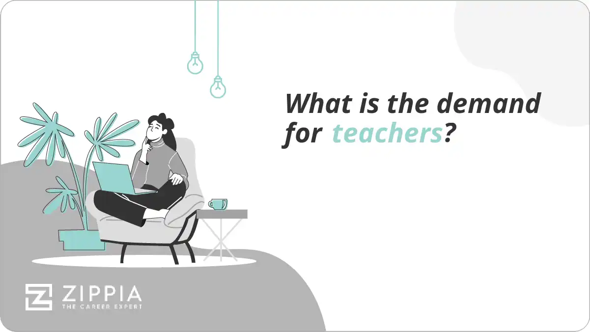 What is the demand for teachers?
