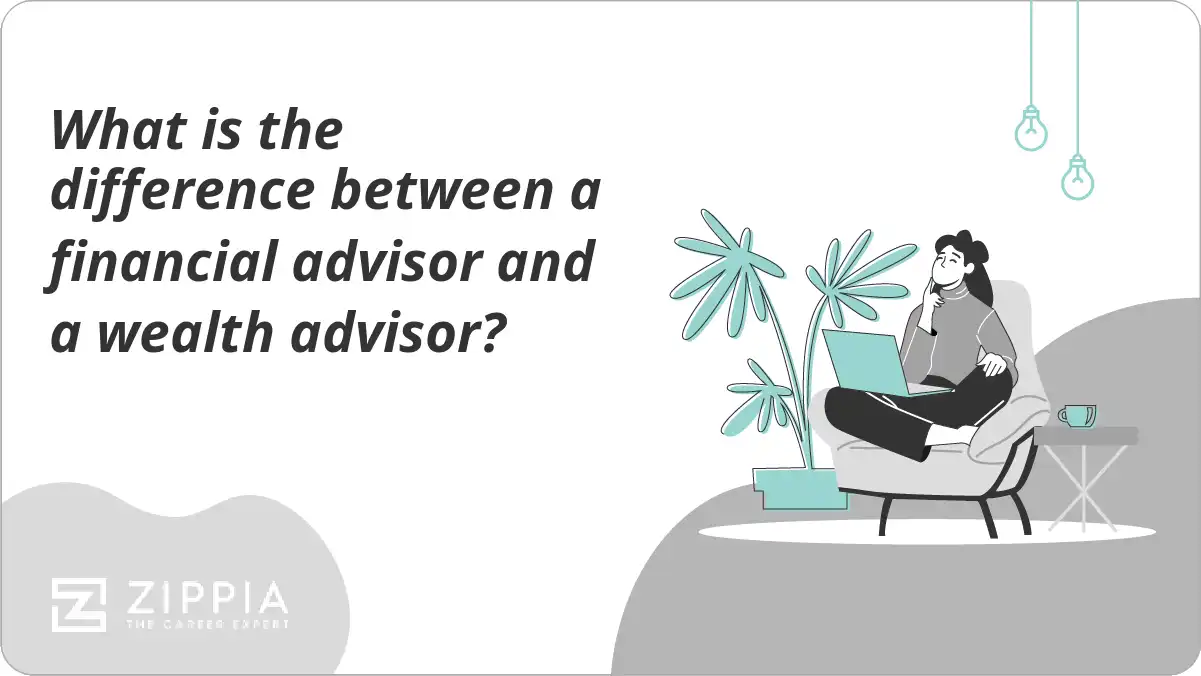 What is the difference between a financial advisor and a wealth advisor?