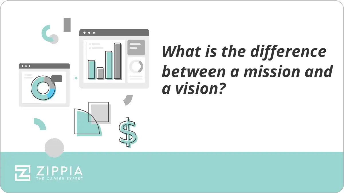 What is the difference between a mission and a vision?