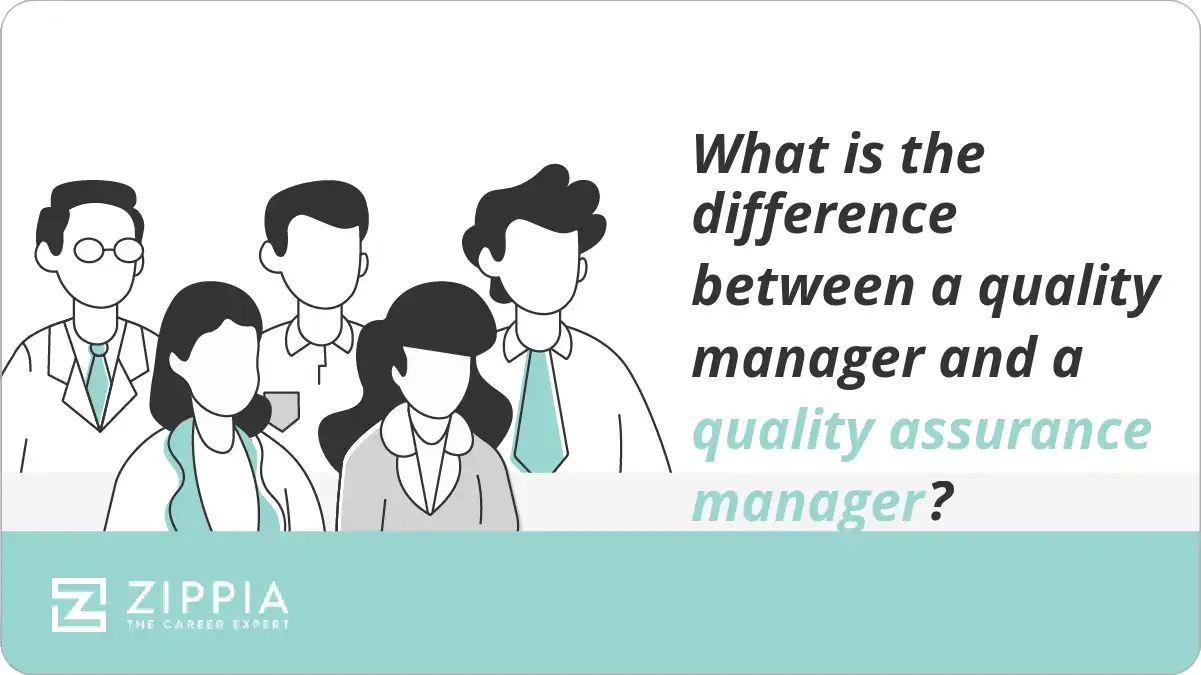 What is the difference between a quality manager and a quality assurance manager?