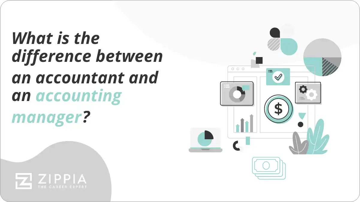 What is the difference between an accountant and an accounting manager?
