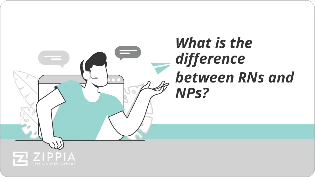 What is the difference between RNs and NPs? Zippia