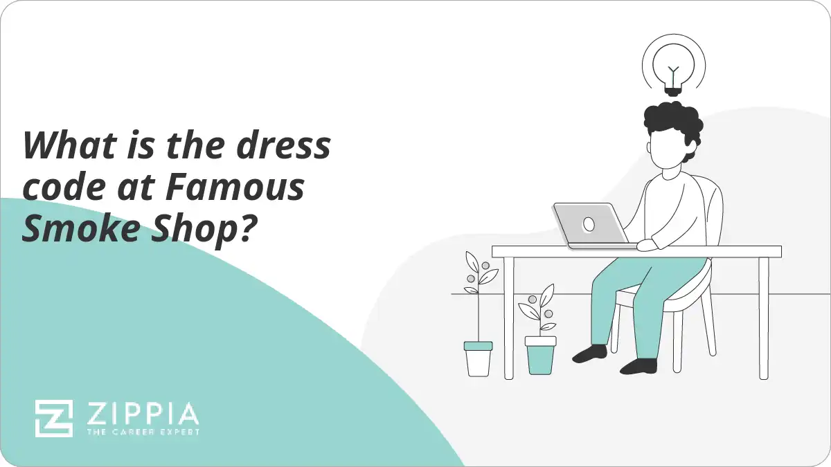 What is the dress code at Famous Smoke Shop? Zippia