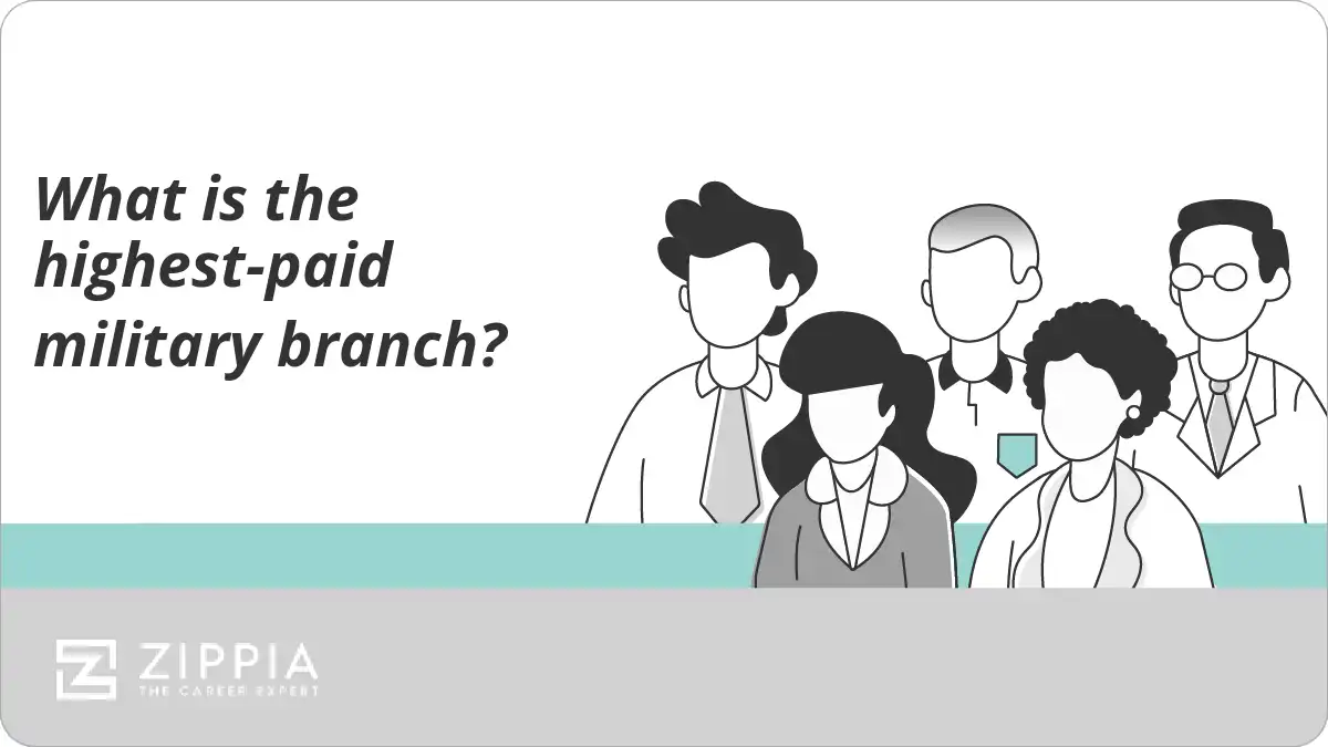 What is the highestpaid military branch? Zippia