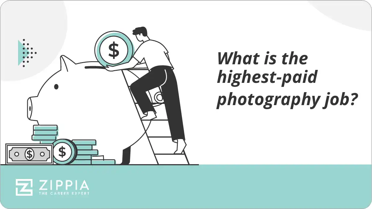 What is the highestpaid photography job? Zippia