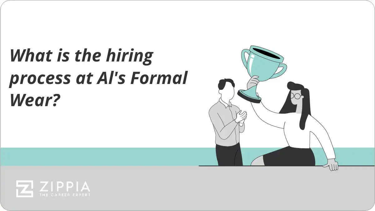 What is the hiring process at Al's Formal Wear?
