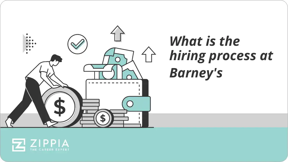 What is the hiring process at Barney's