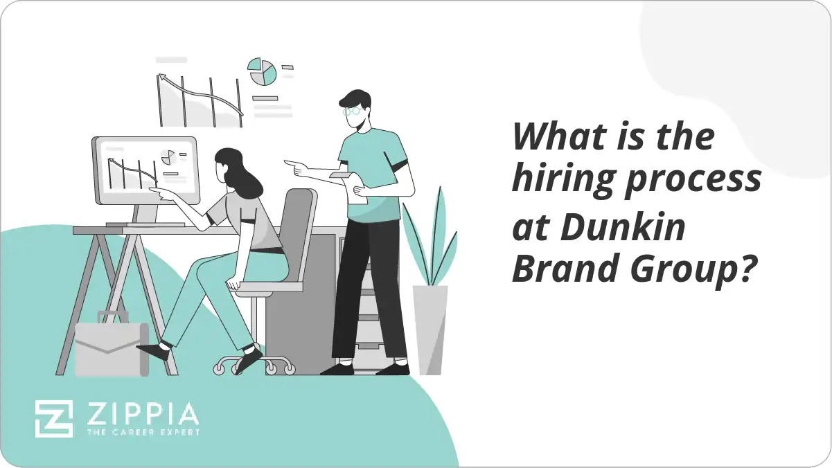 What is the hiring process at Dunkin Brand Group?