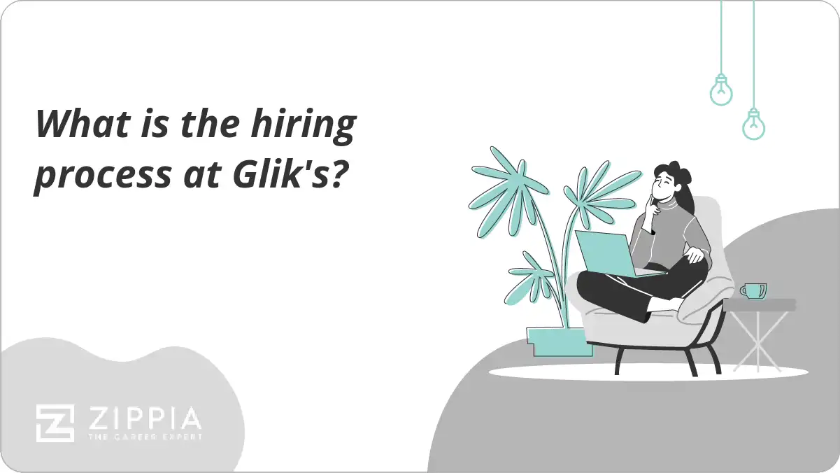 What is the hiring process at Glik's?